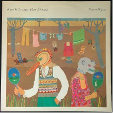 ROBERT WYATT Ruth Is Stranger Than Richard (Virgin – V 2034) UK 1975 LP (Ethereal, Prog Rock, Avantgarde, Jazz-Rock)